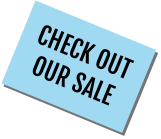 CHECK OUT OUR SALE